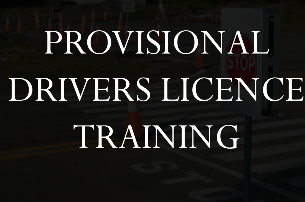 Provision Drivers Licence Training